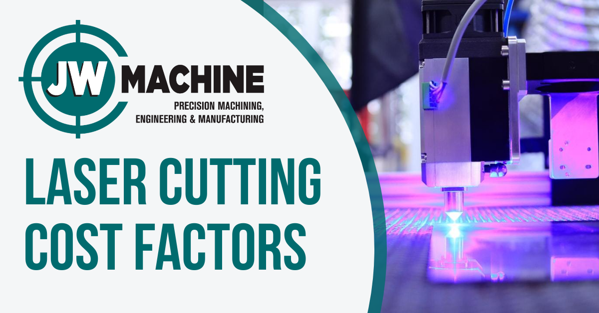 Laser Cutting Cost Factors