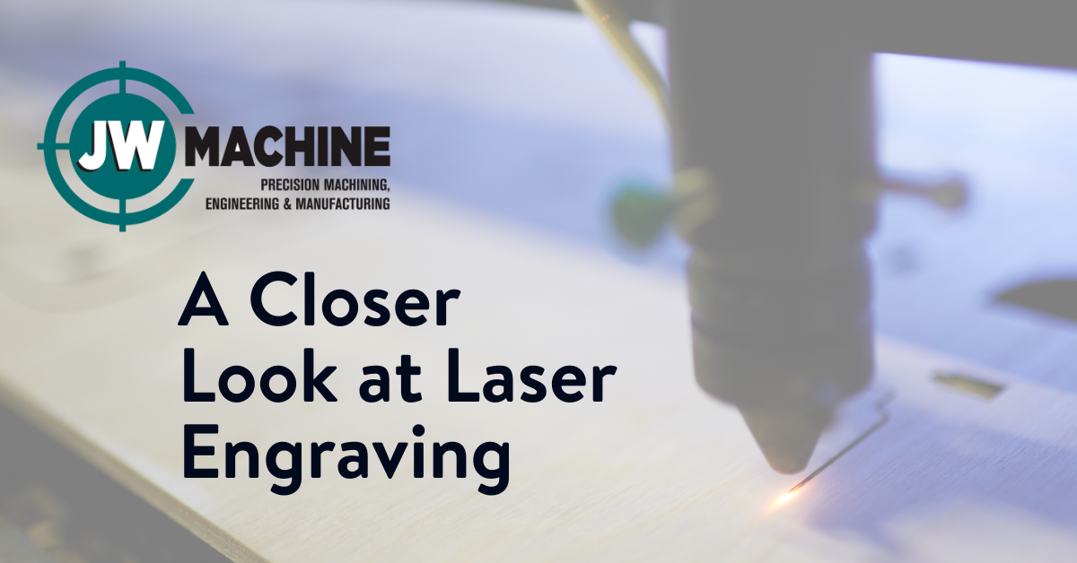 A Closer Look at Laser Engraving