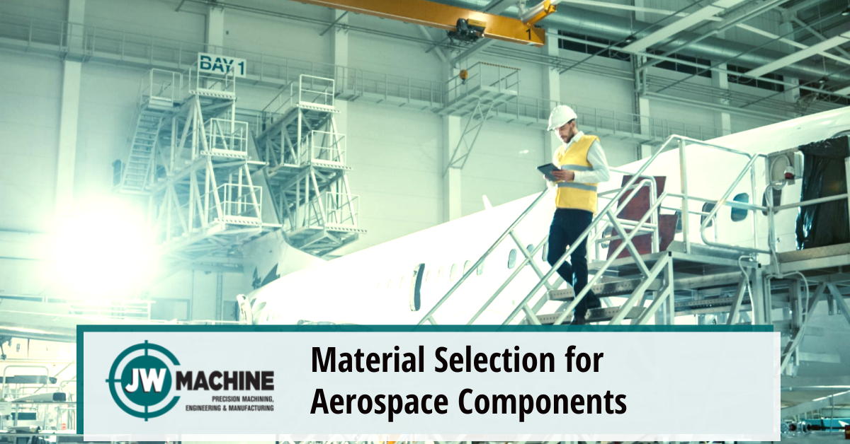 Material Selection for Aerospace Components