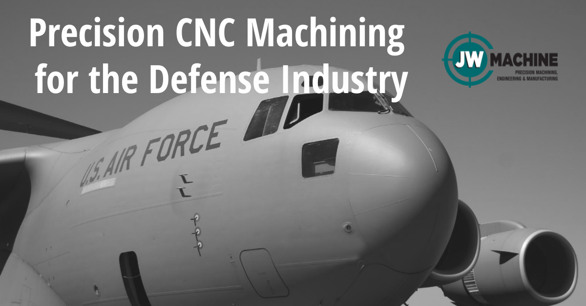 Precision CNC Machining for the Defense Industry