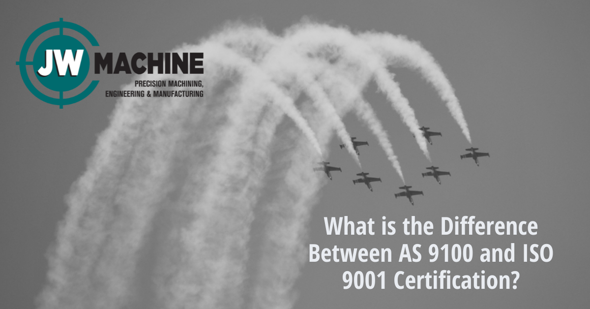 Difference Between AS 9100 and ISO 9001 Certification