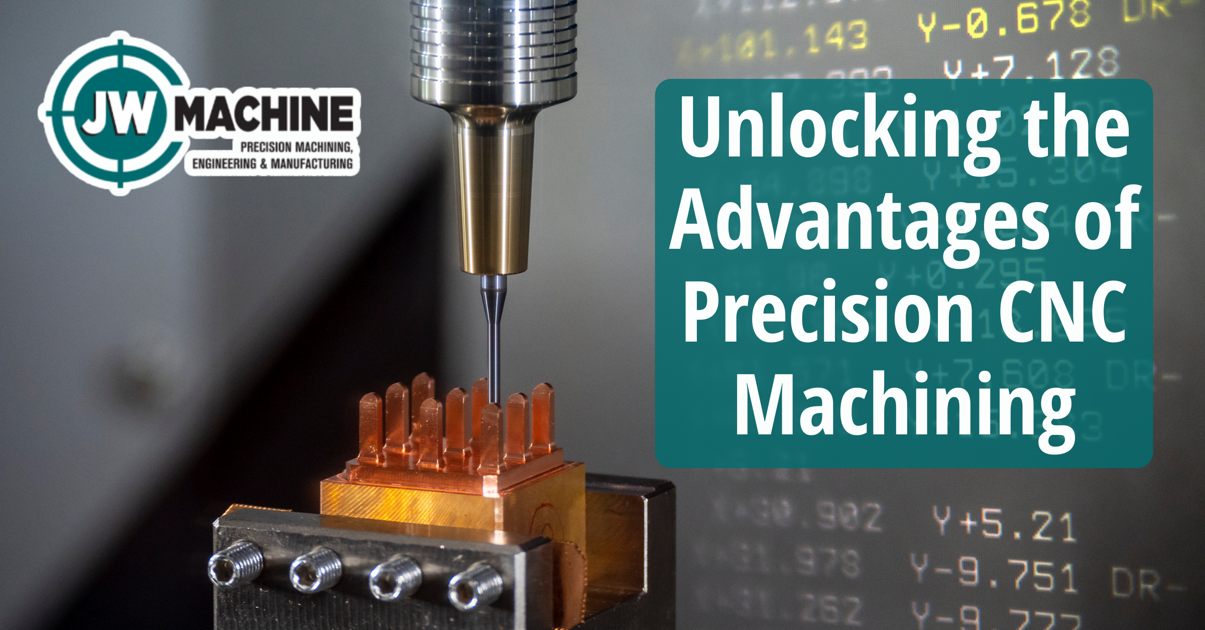Unlocking the Advantages of Precision CNC Machining