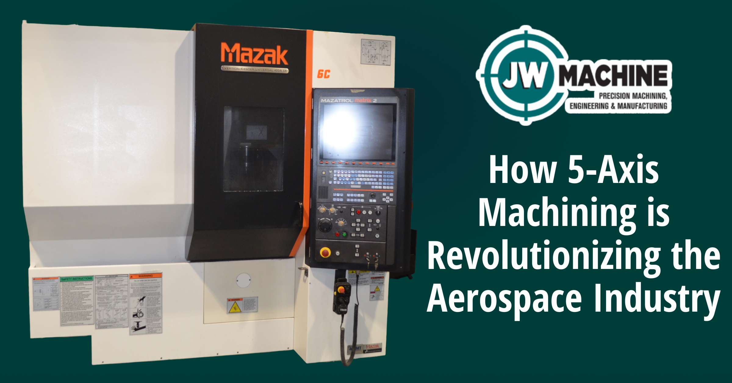 How 5-Axis Machining is Revolutionizing the Aerospace Industry