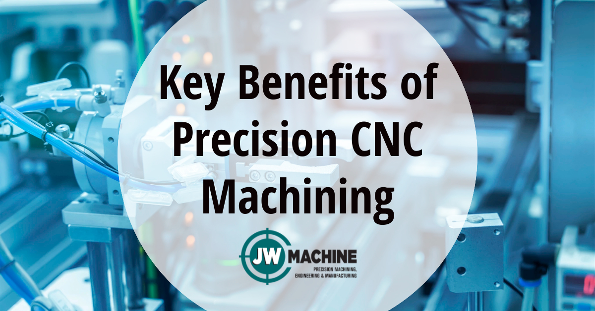 Key Benefits of Precision CNC Machining