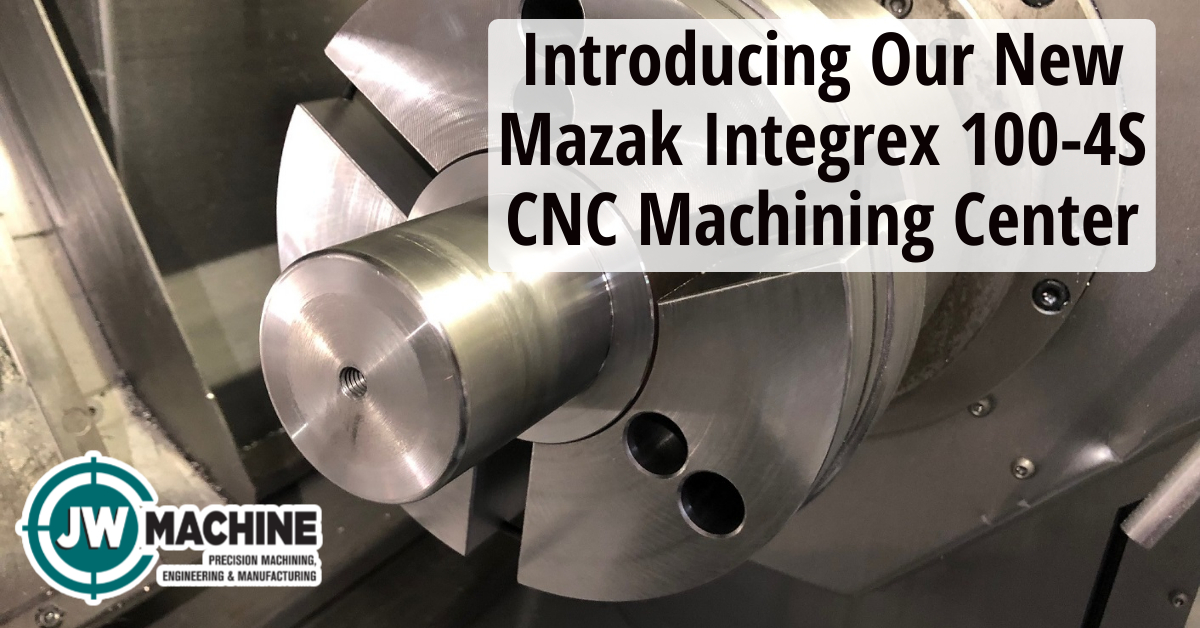 Introducing Our New Mazak Integrex 100-4S CNC Machining Center